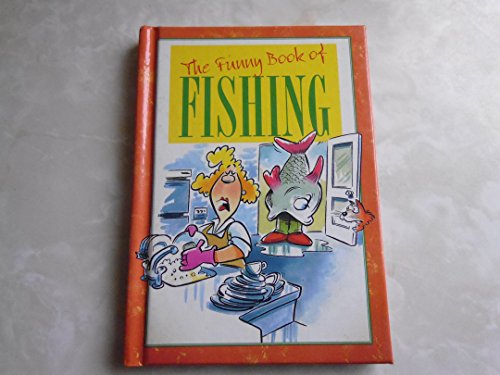The Funny Book of Fishing