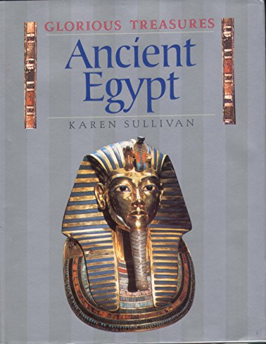 Glorious Treasures: Ancient Egypt