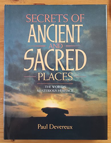 The Secrets of Ancient and Sacred Places