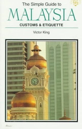 The Simple Guide to Malaysia