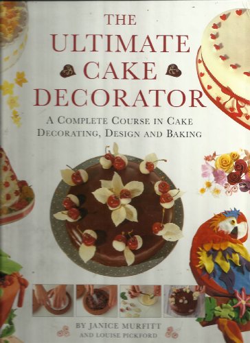 The Ultimate Cake Decorator