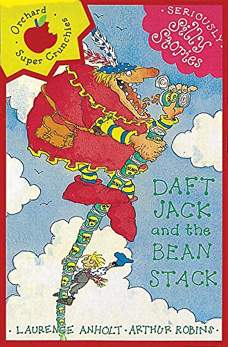 Seriously Silly Supercrunchies: Daft Jack and The Bean Stack