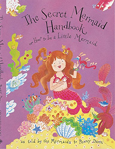 The Secret Mermaid's Handbook