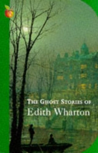 The Ghost Stories Of Edith Wharton