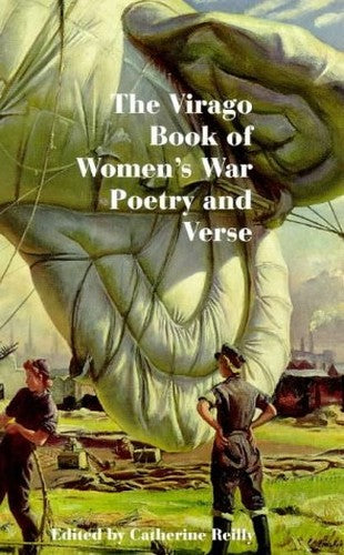The Virago Book of War Poetry by Women