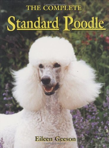The Complete Standard Poodle