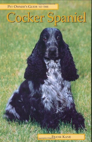 Pet Owner's Guide to Cocker Spaniels
