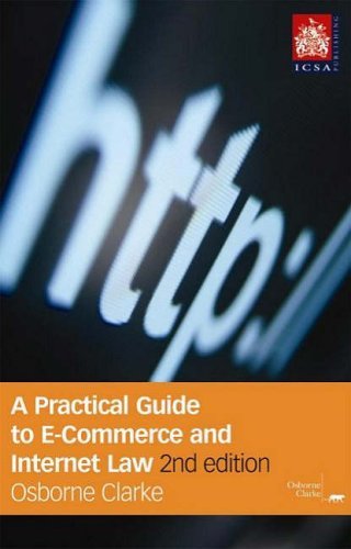 A Practical Guide To E-commerce and Internet Law