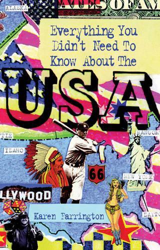 Everything You Didn't Need to Know about the USA