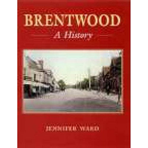 Brentwood: A History