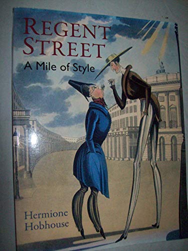 Regent Street. A Mile of Style