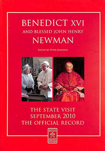 Benedict XVI and Blessed John Henry Newman