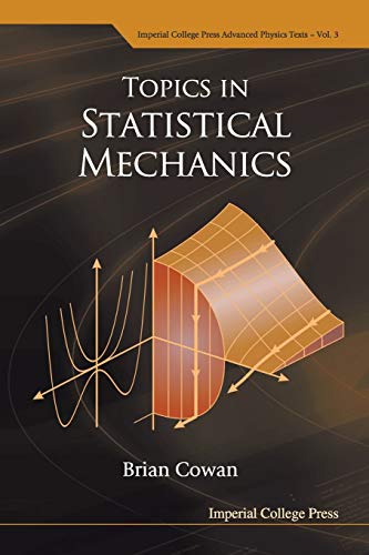 TOPICS IN STATISTICAL MECHANICS