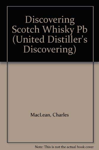 Discovering Scotch Whisky