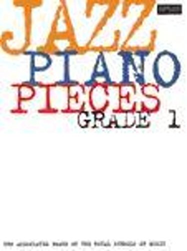 Jazz Piano Pieces, Grade 1
