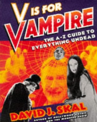V IS FOR VAMPIRE THE A Z GUIDE