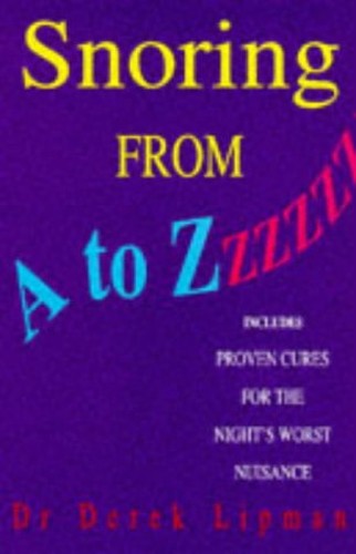 SNORING FROM A TO ZZZZ