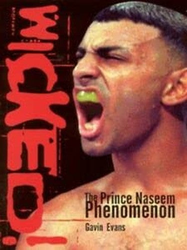 WICKED! THE PRINCE NASEEM HAMED