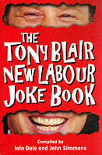 TONY BLAIR NEW LABOUR JOKE BOOK