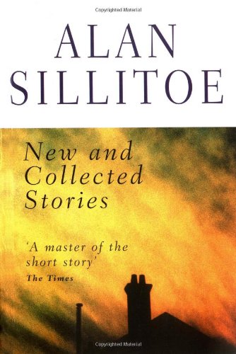 COLLECTED STORIES SILLITOE