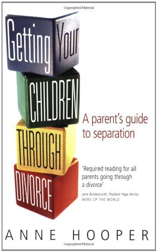 Getting Your Children Through Divorce