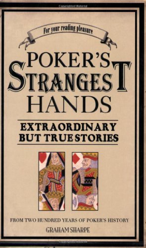 Poker's Strangest Hands