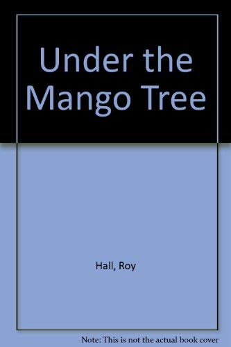 Under the Mango Tree