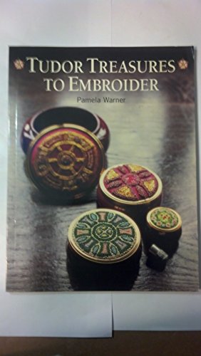 Tudor Treasures to Embroider