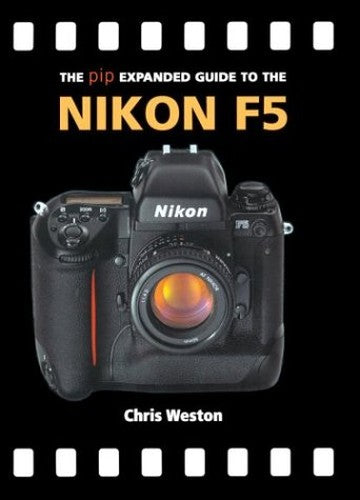 The Expanded Guide to the Nikon F5