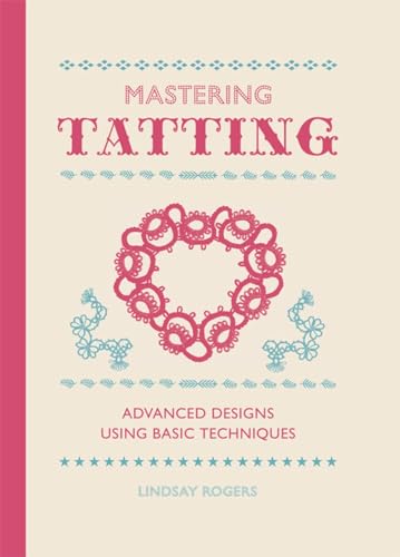 Mastering Tatting