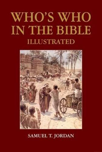 Who's Who in the Bible Illustrated