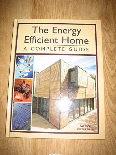 The Energy Efficient Home