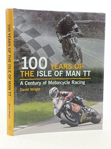 100 Years of the Isle of Man TT