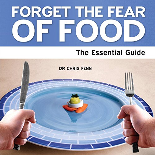 Forget the Fear of Food