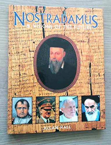 Nostradamus and Visions of the Future
