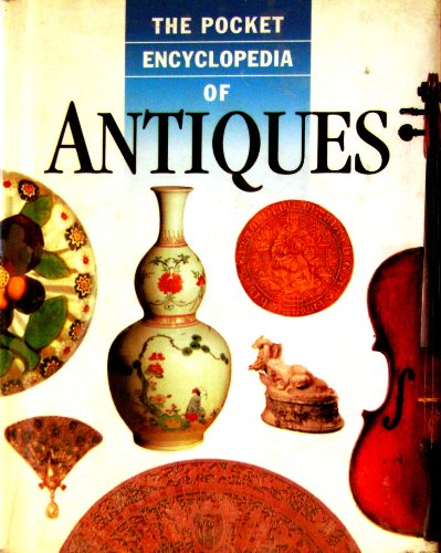 The Pocket Encyclopedia of Antiques