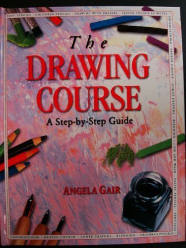 The Drawing Course: A Step-by-Step Guide