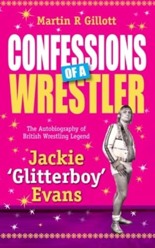 Confessions of a Wrestler