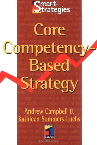 Core Competency Based Strategy