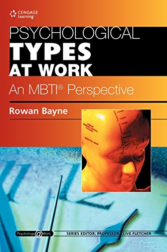 Psychological Types at Work: An MBTI Perspective