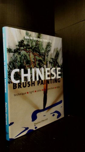 An Introduction to Chinese Brush Painting