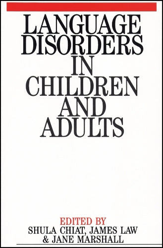 Language Disorders in Children and Adults