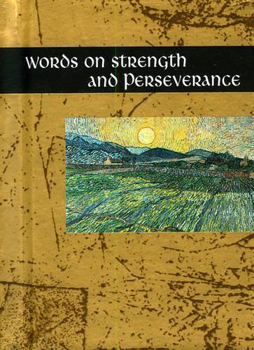 Words on Strength and Perseverance