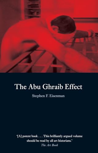 The Abu Ghraib Effect