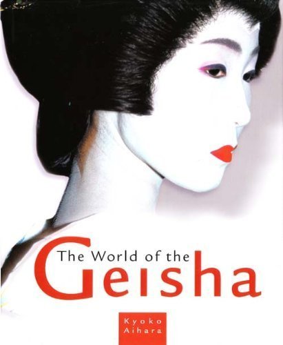 The World of the Geisha
