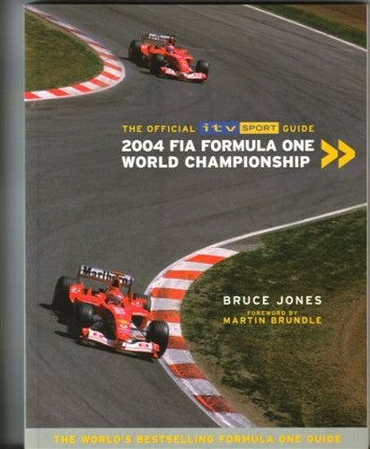 The Official ITV Sport Guide ; 2004 FIA Formula One World Championship