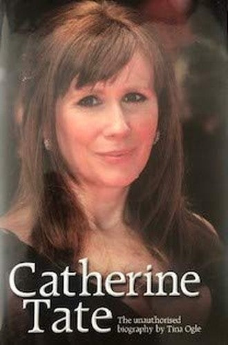 Catherine Tate The unauthorised biography