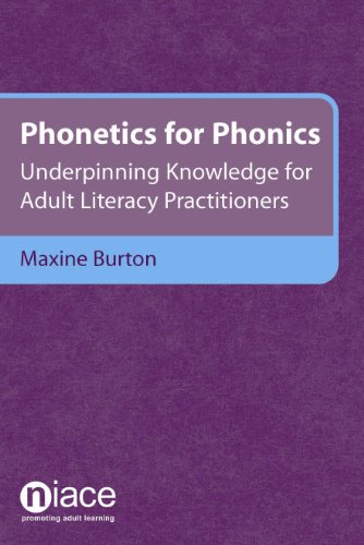 Phonetics for Phonics: Underpinning Knowledge for Adult Literacy Practitioners