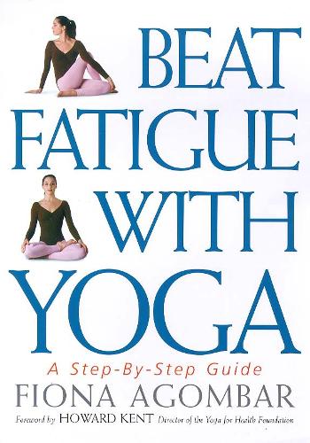 Beat Fatigue with Yoga