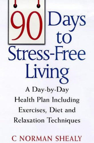 90 Days to Stress-free Living